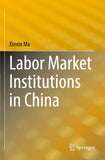 Labor Market Institutions in China