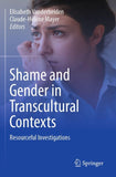 Shame and Gender in Transcultural Contexts