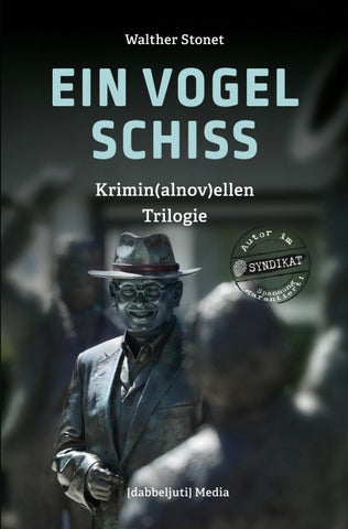 EIN VOGEL SCHISS - Sammelband