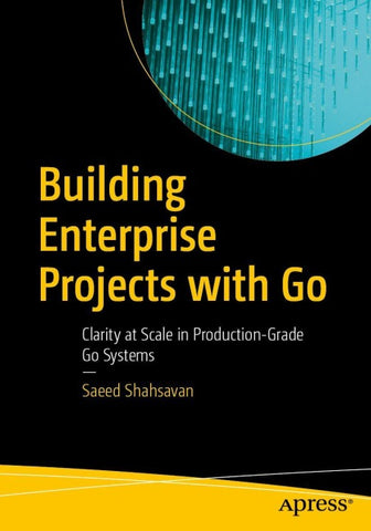 Building Enterprise Projects with Go