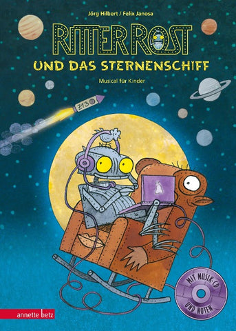 Ritter Rost und das Sternenschiff (Ritter Rost mit CD und zum Streamen)