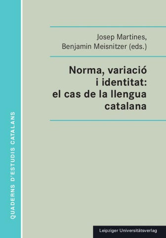 Norma, variació i identitat: el cas de la llengua catalana