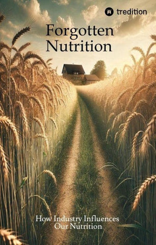 Forgotten Nutrition