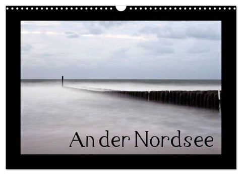 An der Nordsee (Wandkalender 2027 DIN A3 quer), CALVENDO Monatskalender