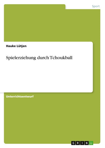 Spielerziehung durch Tchoukball