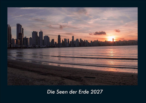 Die Seen der Erde 2027 Fotokalender DIN A4