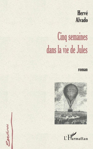 CINQ SEMAINES DANS LA VIE DE JULES