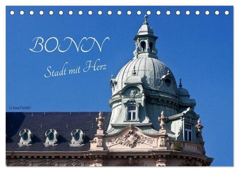Bonn - Stadt mit Herz (Tischkalender 2027 DIN A5 quer), CALVENDO Monatskalender