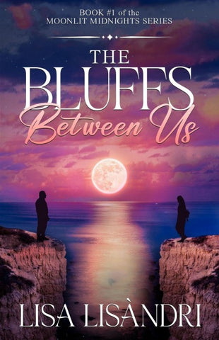 The Bluffs Between Us