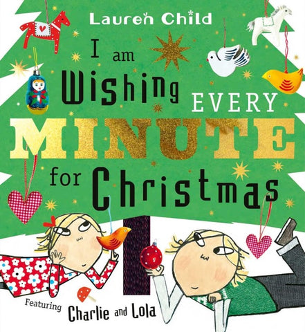 I am Wishing Every Minute for Christmas