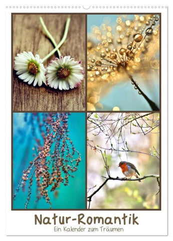 Natur-Romantik (Wandkalender 2027 DIN A2 hoch), CALVENDO Monatskalender