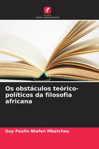 Os obstáculos teórico-políticos da filosofia africana