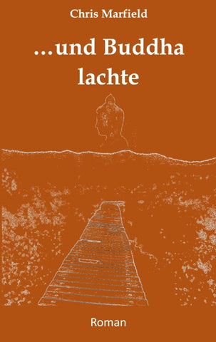 ...und Buddha lachte