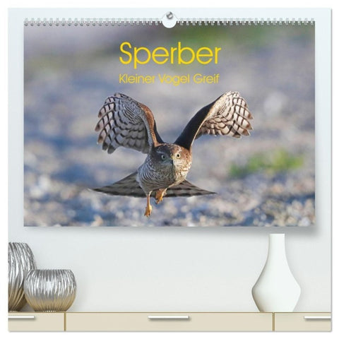 Sperber - Kleiner Vogel Greif (hochwertiger Premium Wandkalender 2027 DIN A2 quer), Kunstdruck in Hochglanz