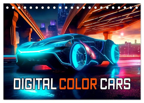 Digital Color Cars (Tischkalender 2027 DIN A5 quer), CALVENDO Monatskalender