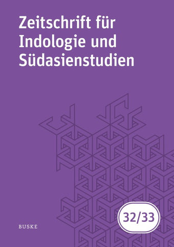 Zeitschrift für Indologie und Südasienstudien, Band 32 (2015) / 33 (2016)
