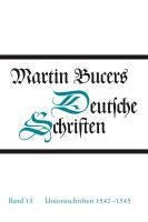 Deutsche Schriften / Unionsschriften 1542-1545
