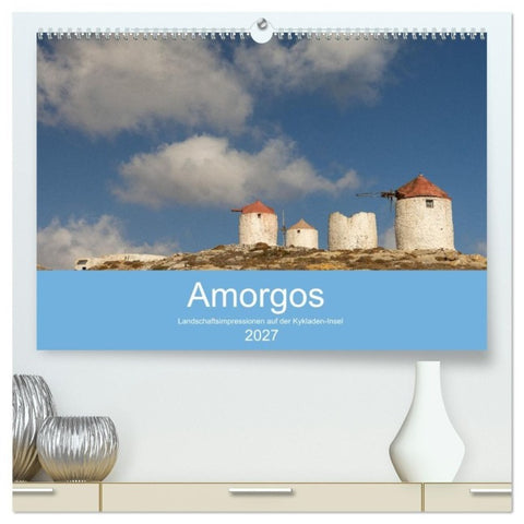 Amorgos - Kykladenimpressionen (hochwertiger Premium Wandkalender 2027 DIN A2 quer), Kunstdruck in Hochglanz