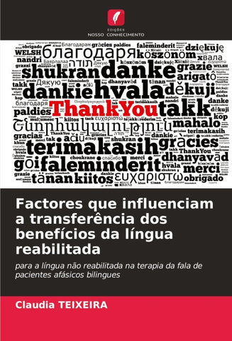 Factores que influenciam a transferência dos benefícios da língua reabilitada