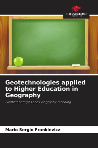 Geotechnologies applied to Higher Education in Geography