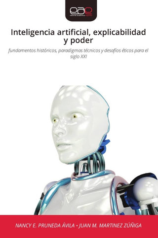 Inteligencia artificial, explicabilidad y poder