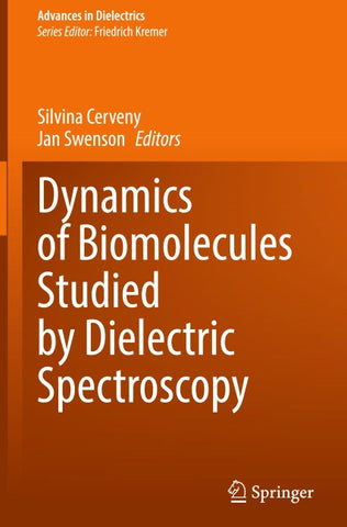 Dynamics of Biomolecules Studied by Dielectric Spectroscopy