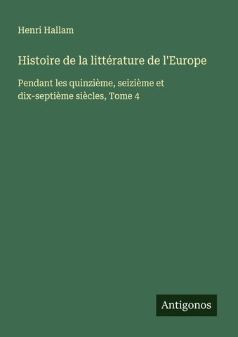 Histoire de la littérature de l'Europe