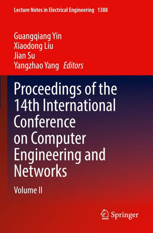 Proceedings of the 14th International Conference on Computer Engineering and Networks