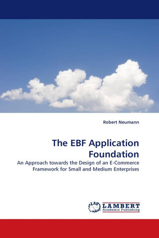 The EBF Application Foundation