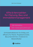 KPIs & Kennwerte für Planung, Bau und Immobilienmanagement
