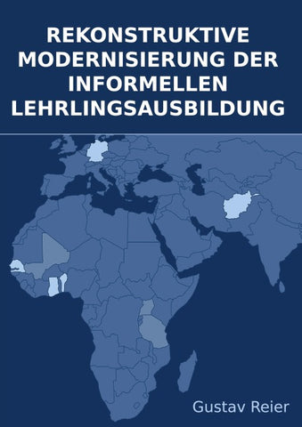 Rekonstruktive Modernisierung der informellen Lehrlingsausbildung