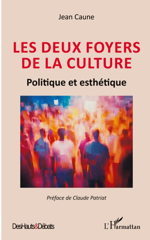 Les deux foyers de la culture