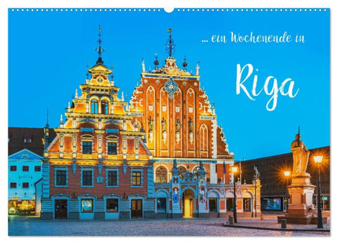 Ein Wochenende in Riga (Wandkalender 2026 DIN A2 quer), CALVENDO Monatskalender