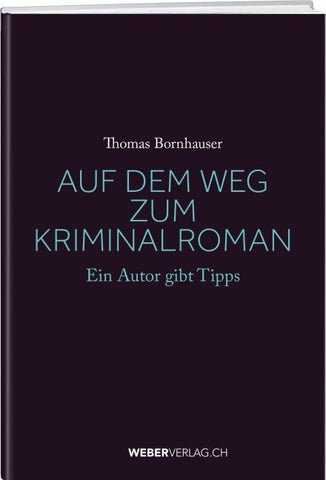 Auf dem Weg zum Kriminalroman