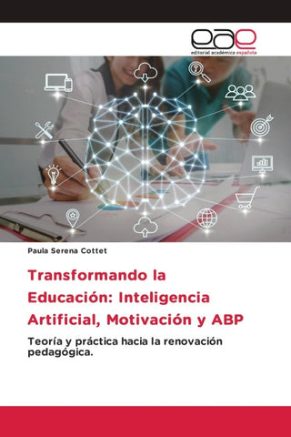 Transformando la Educación: Inteligencia Artificial, Motivación y ABP