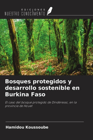Bosques protegidos y desarrollo sostenible en Burkina Faso