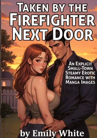 Taken by the Firefighter Next Door