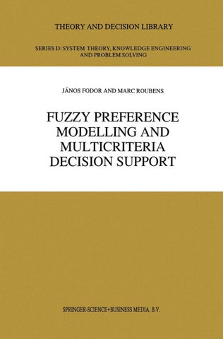 Fuzzy Preference Modelling and Multicriteria Decision Support