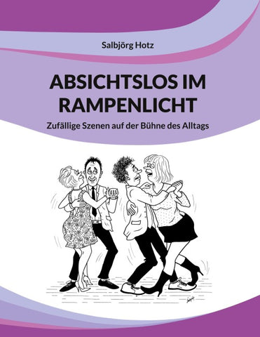 Absichtslos im Rampenlicht