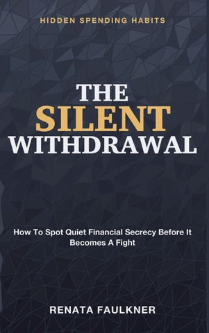 The Silent Withdrawal