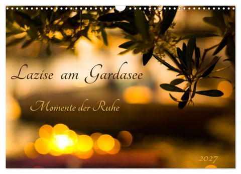 Lazise am Gardasee - Momente der Ruhe (Wandkalender 2027 DIN A3 quer), CALVENDO Monatskalender