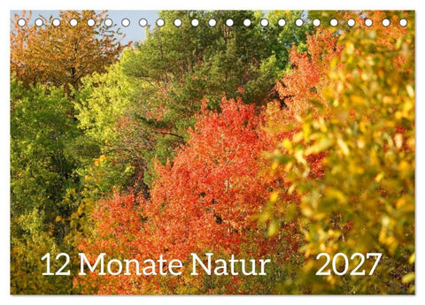12 Monate Natur (Tischkalender 2027 DIN A5 quer), CALVENDO Monatskalender