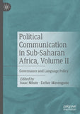 Political Communication in Sub-Saharan Africa, Volume II