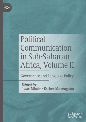 Political Communication in Sub-Saharan Africa, Volume II