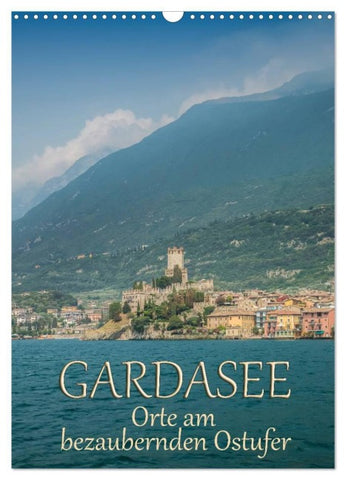 GARDASEE Orte am bezaubernden Ostufer (Wandkalender 2027 DIN A3 hoch), CALVENDO Monatskalender