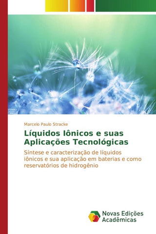 Líquidos Iônicos e suas Aplicações Tecnológicas