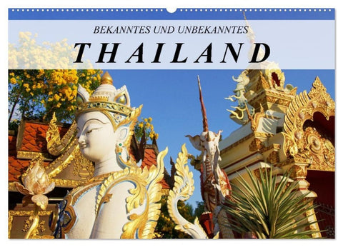 Bekanntes und Unbekanntes Thailand (Wandkalender 2027 DIN A2 quer), CALVENDO Monatskalender