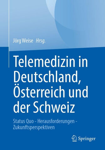 Telemedizin in Deutschland, Österreich und der Schweiz
