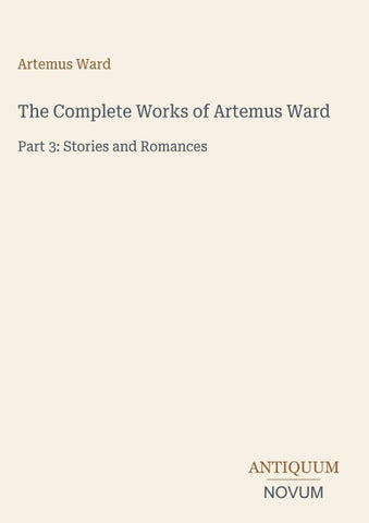 The Complete Works of Artemus Ward