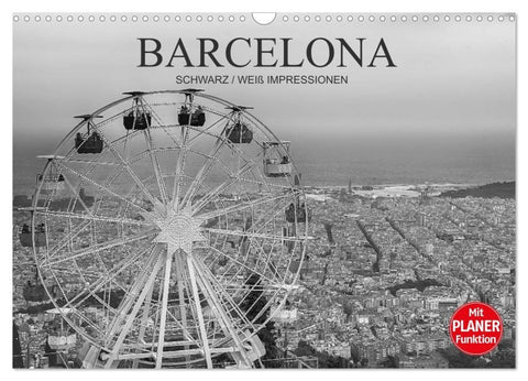 Barcelona Schwarz / Weiß Impressionen (Wandkalender 2027 DIN A3 quer), CALVENDO Monatskalender